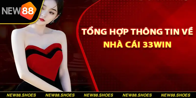 33Win - Thương Hiệu Giải Trí Đẳng Cấp Nhất Châu Á Năm 2024