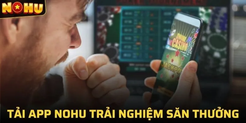 Tải App NOHU